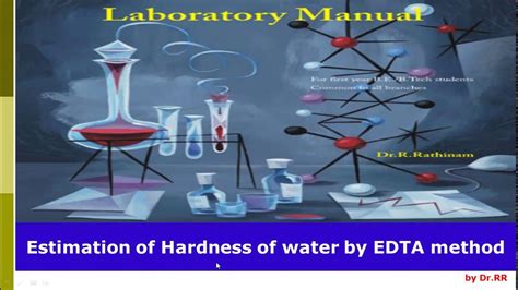 EXPERIMENT – 1 Estimation of Hardness of Water by EDTA Method.